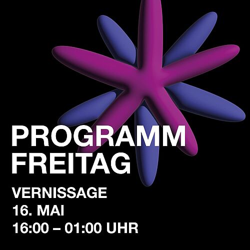 VERNISSAGE _16. Mai | 16:00 - 01:00 Uhr

Es geht endlich los, hier ist das Programm unser Werkschau 2025.

Vernissage am...