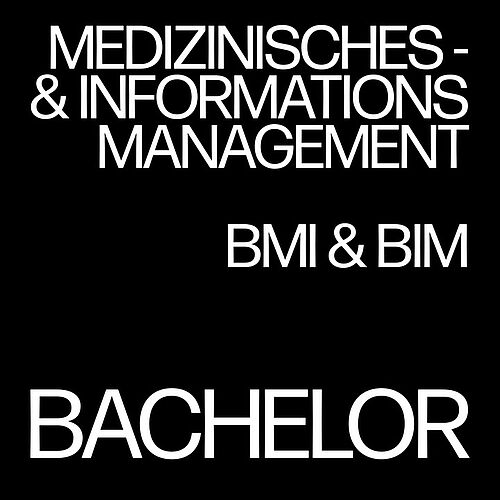 Bachelorstudiengänge BIM & BMI
Informationsmanagement &
Medizinisches Informationsmanagement

>>>Bewirb dich jetzt auf...