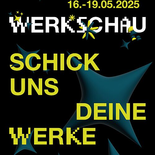 Werkschau 2025 - Es ist endlich soweit!

Wir brauchen eure Werke/Projekte/Kunst/Reportagen/Installationen…Werdet Teil...